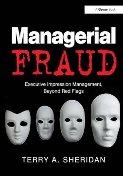 portada Managerial Fraud: Executive Impression Management, Beyond Red Flags (en Inglés)