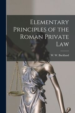 portada Elementary Principles of the Roman Private Law (in English)