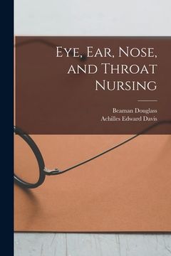 portada Eye, Ear, Nose, and Throat Nursing (en Inglés)