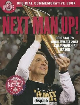 portada Next Man Up!: Ohio State's Unbelievable 2014 Championship Season (en Inglés)