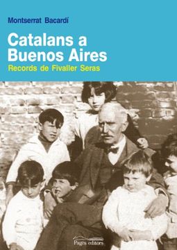 portada Catalans a Buenos Aires. Records de Fivaller Seras (en Catalá)