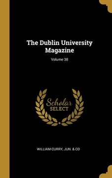 portada The Dublin University Magazine; Volume 38
