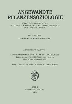 portada Sonderheft Kärnten: Exkursionsführer Für Die XI. Internationale Pflanzengeographische Exkursion Durch Die Ostalpen 1956 (en Alemán)