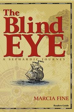 portada the blind eye - a sephardic journey (en Inglés)