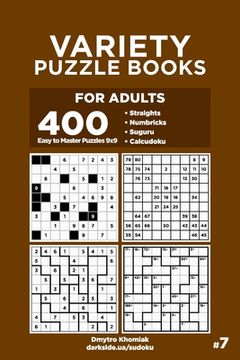 portada Variety Puzzle Books for Adults - 400 Easy to Master Puzzles 9x9: Straights, Numbricks, Suguru, Calcudoku (Volume 7) (en Inglés)