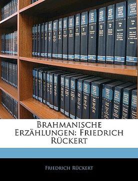 portada Brahmanische Erzahlungen: Friedrich Ruckert (en Alemán)