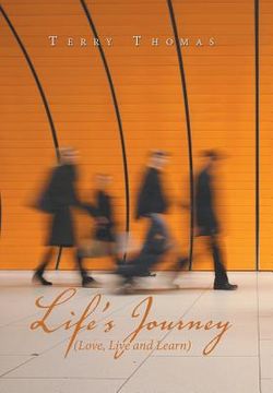 portada Life's Journey: Love, Live and Learn (en Inglés)