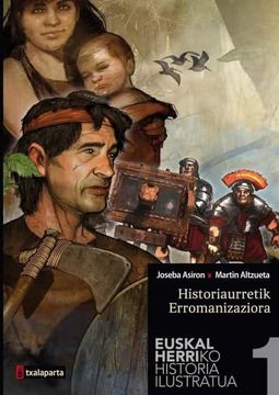 portada Euskal Herriko Historia Ilustratua i: Historiaurretik Erromanizaziora (Amaiur) (in Spanish)