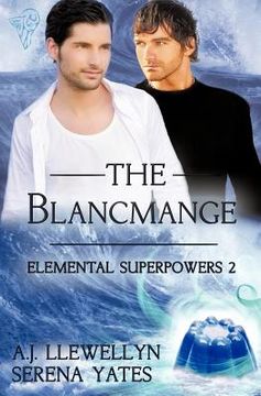 portada elemental superpowers: the blancmange (en Inglés)