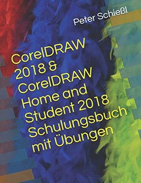 portada Coreldraw 2018 & Coreldraw Home and Student 2018 Schulungsbuch mit Übungen (en Alemán)