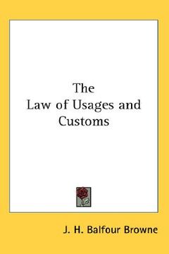 portada the law of usages and customs (en Inglés)