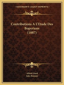 portada Contributions A L'Etude Des Bopyriens (1887) (en Francés)