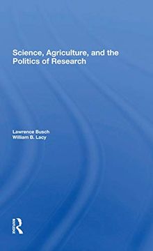 portada Science, Agriculture, and the Politics of Research 
