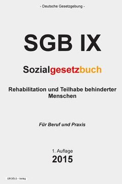 portada Sozialgesetzbuch (SGB IX): Rehabilitation und Teilhabe behinderter Menschen (in German)