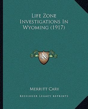 portada life zone investigations in wyoming (1917)