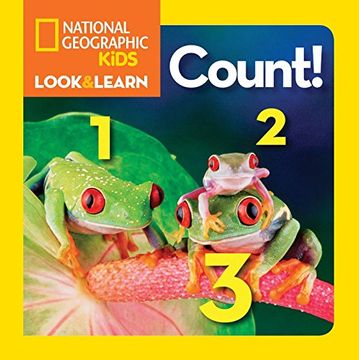 portada National Geographic Kids Look and Learn: Count! (National Geographic Little Kids Look and Learn) (in English)