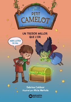 portada PETIT CAMELOT UN TRESOR MILLOR QUE L'OR (in Catalá)