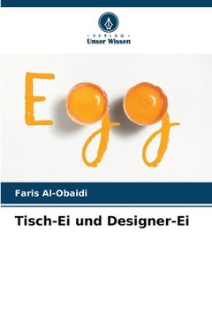 portada Tisch-Ei und Designer-Ei (en Alemán)