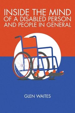 portada Inside the Mind of a Disabled and People in General (en Inglés)