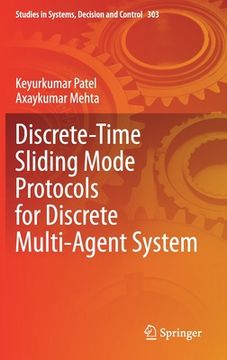 portada Discrete-Time Sliding Mode Protocols for Discrete Multi-Agent System (en Inglés)