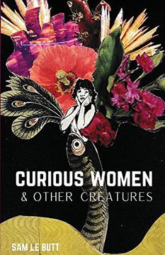 portada Curious Women & Other Creatures (en Inglés)