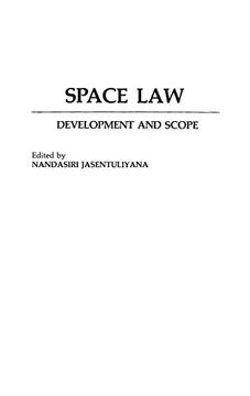 portada Space Law: Development and Scope (en Inglés)