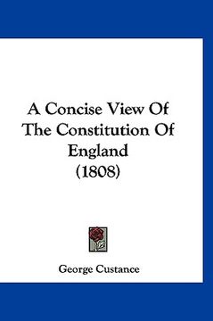 portada a concise view of the constitution of england (1808) (en Inglés)