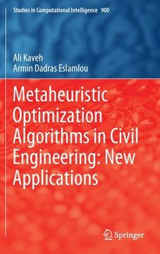 portada Metaheuristic Optimization Algorithms in Civil Engineering: New Applications (en Inglés)