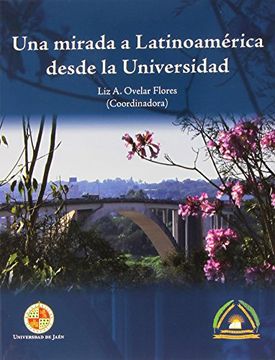 portada Una mirada a latinoamérica desde la Universidad (Cooperación Iberoamerica y Espacio Mediterraneo)