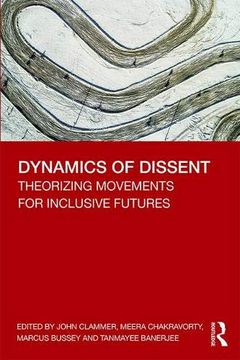 portada Dynamics of Dissent: Theorizing Movements for Inclusive Futures (en Inglés)