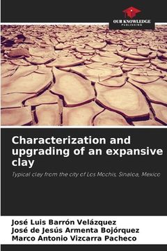 portada Characterization and upgrading of an expansive clay (en Inglés)