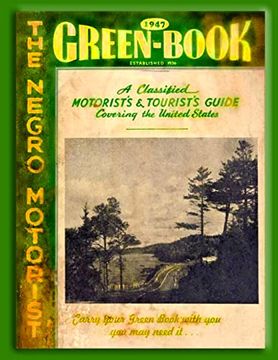 portada The Negro Motorist Green Book 1947 (en Inglés)