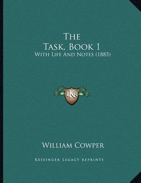 portada the task, book 1: with life and notes (1885) (en Inglés)