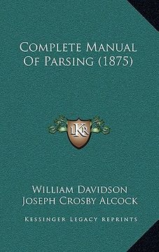 portada complete manual of parsing (1875)