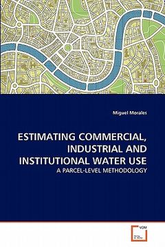 portada estimating commercial, industrial and institutional water use (in English)