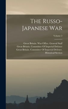 portada The Russo-Japanese War; Volume 2 (en Inglés)