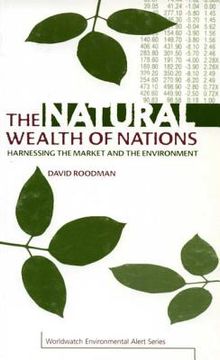 portada the natural wealth of nations: harnessing the market and the environment (en Inglés)