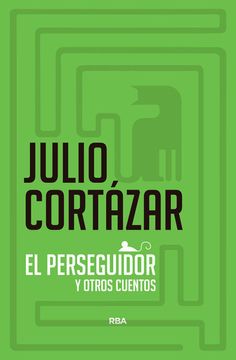 portada El Perseguidor y Otros Cuentos de Cine (in Spanish)