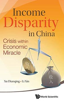 portada Income Disparity in China: Crisis Within Economic Miracle (en Inglés)