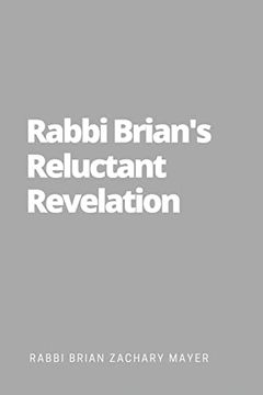 portada Rabbi Brian'S Reluctant Revelation (en Inglés)