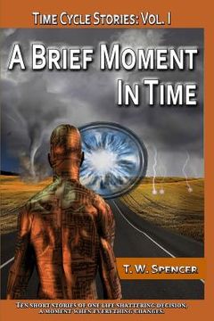portada A Brief Moment in Time: A Short Story Collection (en Inglés)