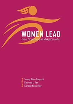 portada Women Lead: Career Perspectives from Workplace Leaders (en Inglés)