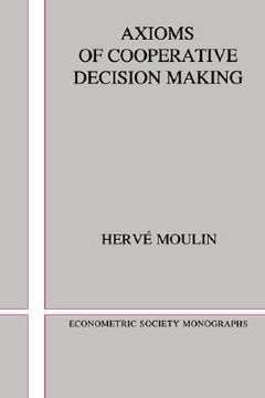 portada Axioms of Cooperative Decision Making Paperback (Econometric Society Monographs) (in English)