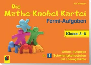 portada Die Mathe-Knobel-Kartei: Fermi-Aufgaben, Klasse 3-6 (en Alemán)
