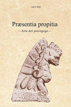 portada Praesentia Propitia: -Arte del Psicogogo-