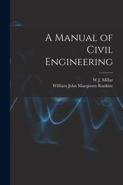 portada A Manual of Civil Engineering (en Inglés)