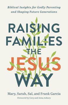 portada Raising Families the Jesus Way (en Inglés)