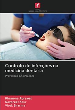 portada Controlo de Infecções na Medicina Dentária: Prevenção de Infecções (en Portugués)