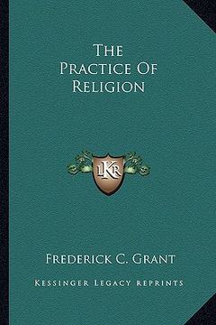 portada the practice of religion (en Inglés)