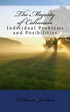 portada The Majesty of Calmness: Individual Problems and Posibilities (in English)